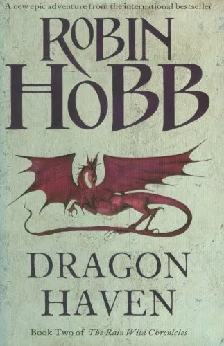 Dragon Haven (The Rain Wild Chronicles, Book 2)-Robin Hobb