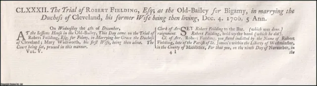 The Trial Of Robert Fielding, Esq ; At The Old-Bailey For Bigamy, In Marrying Th