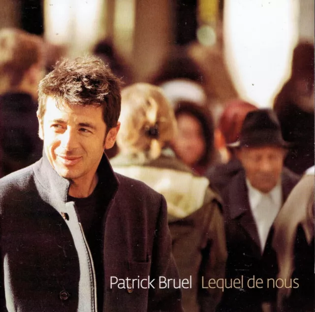 CD - PATRICK BRUEL - Lequel de nous