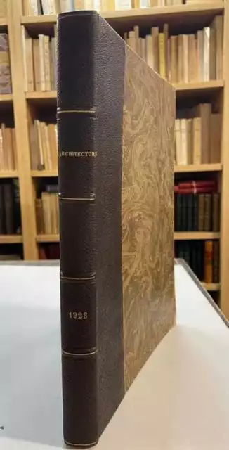 Revue L'Architecture : L'Architecture Volume XLI 1928 [Année complète 12 - Revu