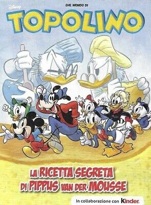 Mini fumetto - Topolino/Kinder - La ricetta segreta di Pippus van der Mousse 