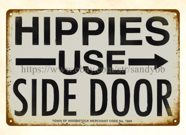 Hippies Use Side Door metal tin sign modern indoor wall decor