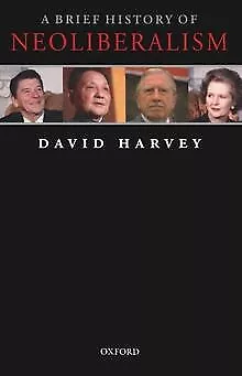 A Brief History of Neoliberalism de David Harvey | Livre | état bon