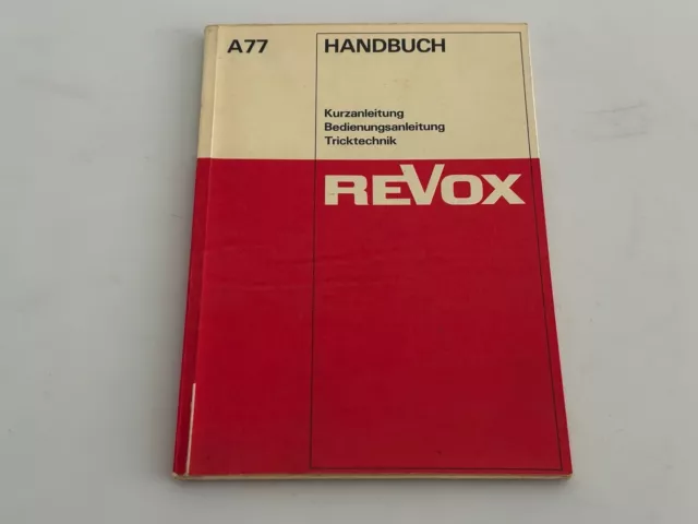 Revox A77 Handbuch / Bedienungsanleitung