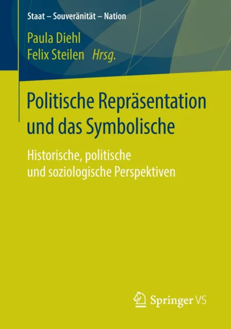 Politische Repräsentation und das Symbolische Felix Steilen (u. a.) Taschenbuch