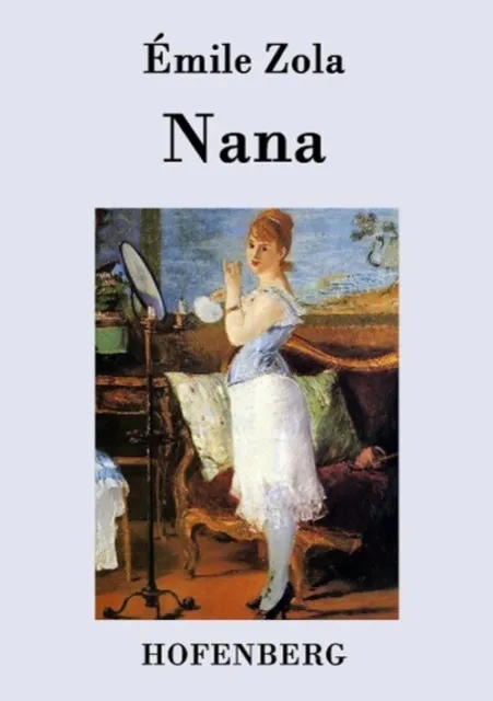 Émile Zola | Nana | Taschenbuch | Deutsch (2015) | Paperback | 360 S.
