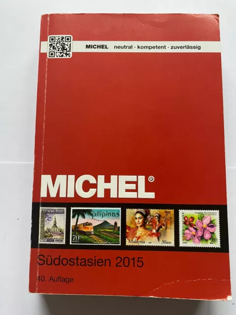 Michel-Katalog Südostasien 2015 - Überseekatalog Band 8, Teil 2