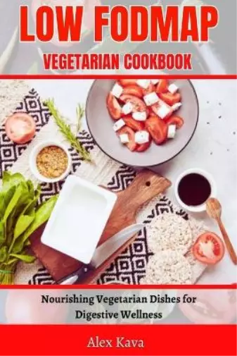 Kava Alex Low Fodmap Vegetarian Ckbk Book NEUF