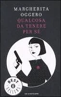 Qualcosa da tenere per sé von Margherita Oggero | Buch | Zustand sehr gut