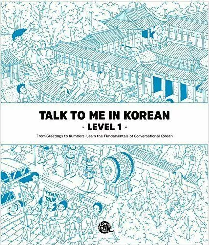 Talk To Me In Korean Level 1 (Downloadable Audio Files Included) Paperback