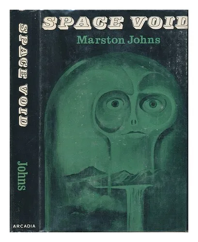 JOHNS, MARSTON Space Void 1965 First Edition Hardcover