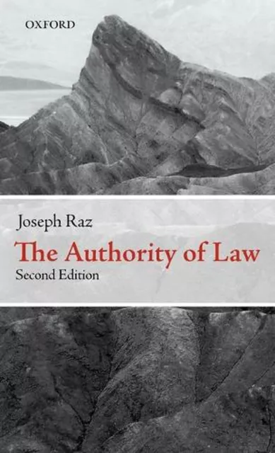 The Authority of Law: Essays on Law and Morality by Joseph Raz (English) Hardcov