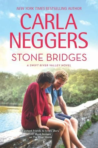 Stone Bridges; Swift River Valley - hardcover, 9780778368977, Carla Neggers, new