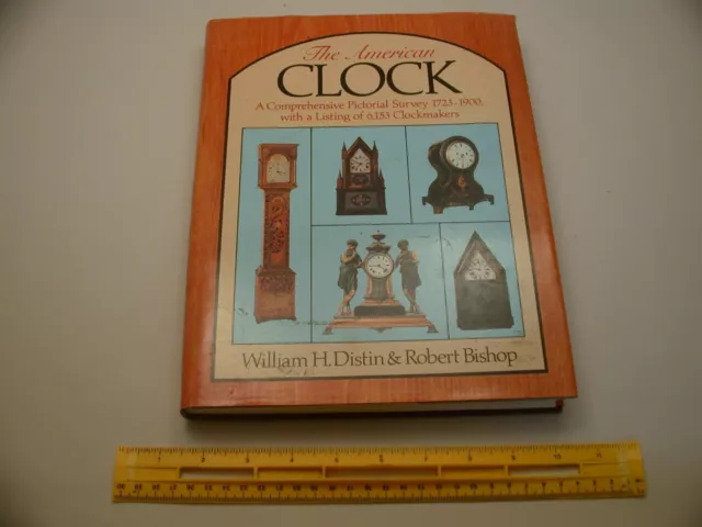 Book 1,170 – The American Clock by William H. Distin & Robert Bishop