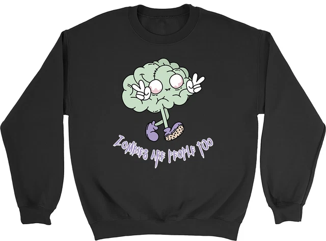 Halloween Zombie Sweatshirt Mens Womens Zombies are People Too Funny Gift Jumper
