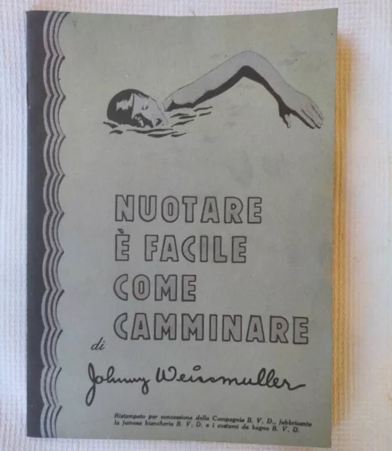 Brochure ,Nuotare E' Facile Come Camminare Johnny Weismuller Tarzan Nuoto