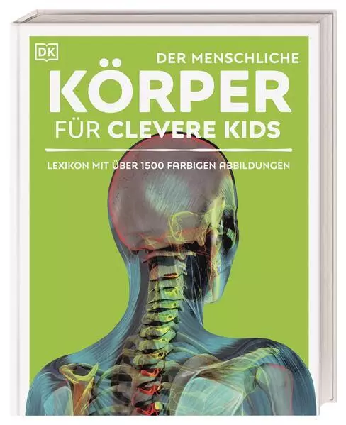 Wissen für clevere Kids. Der menschliche Körper für clevere Kids | 2013