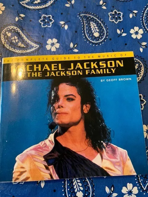 The Complete Guida to the Music of Michael Jackson & the Jackson Family