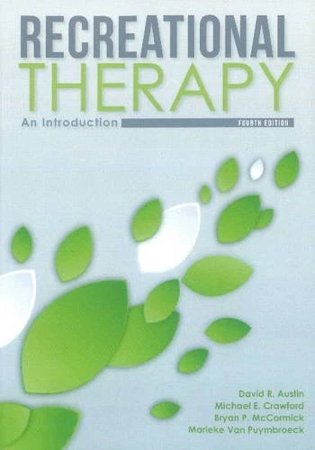 RECREATIONAL THERAPY By David R Austin *Excellent Condition*