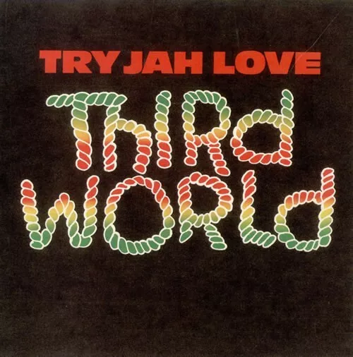 Third World - Try Jah Love (7", Single)