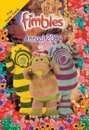 Fimbles- Fimbles Annual 2004(Pplcwoj) (Annuals) by BBC Hardback Book The Cheap