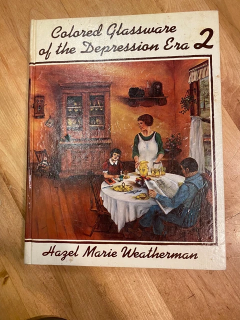 Book Colored Glassware of the Depression Era 2 Hazel Weatherman HC