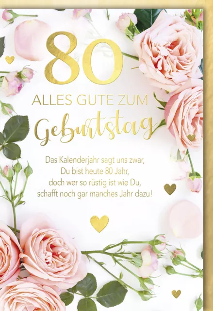Geburtstagskarte 80 Das Kalenderjahr sagt uns zwar