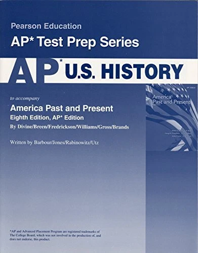 AP U.S. HISTORY FOR AMERICA PAST AND PRESENT EIGHTH By Michael K. Barbour VG