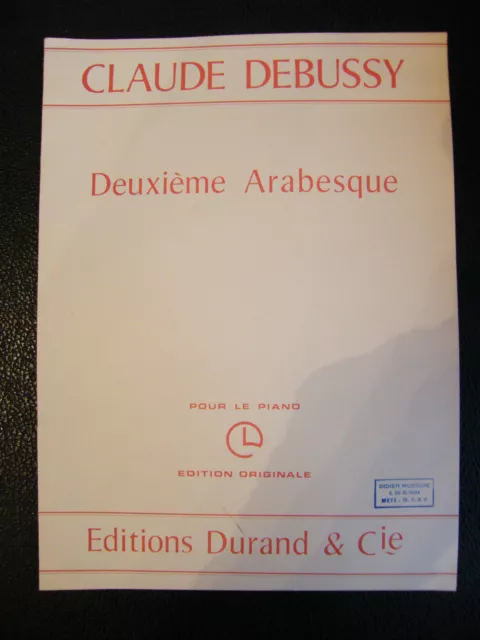 "Partition Claude Debussy Deuxième Arabesque pour Piano"