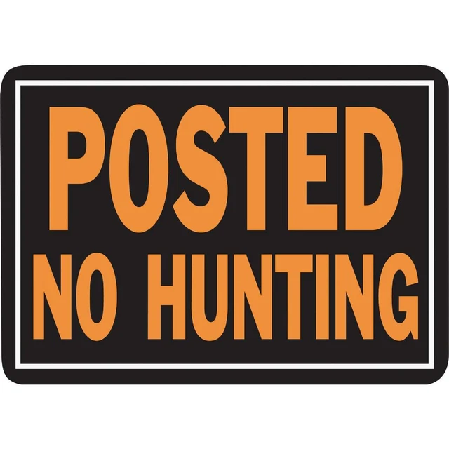 Hy-Ko Aluminum Sign, Posted No Hunting 812 Hy-Ko 812 029069008123 Aluminum