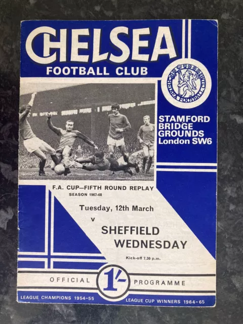 Chelsea V Sheffield Wednesday Football Programme March 1968 FA Cup Replay