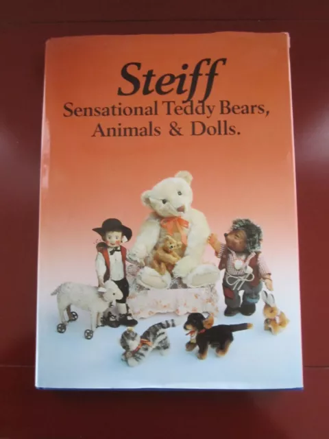 NEW 1991 Steiff Sensational Teddy Bears Animals & Dolls by Pistorius HCDJ Book