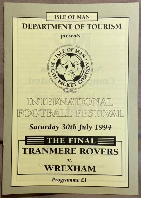 Tranmere Rovers vs. Wrexham - 1994 Isle of Man Football Festival Final