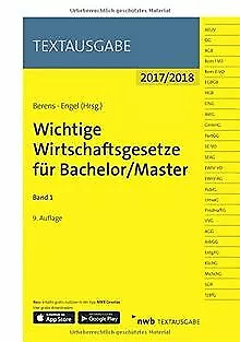 Wichtige Wirtschaftsgesetze für Bachelor/Master, Band 1 ... | Buch | Zustand gut