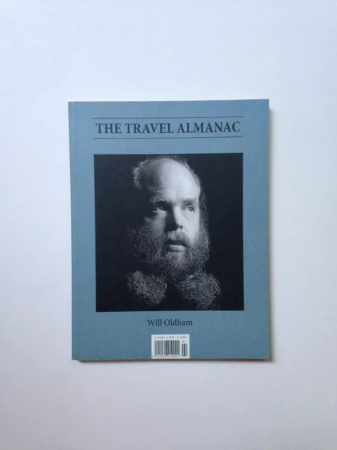 The Travel Almanac_Magazine_Issue 2 Will Oldham 2011