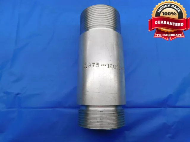 Shop Made 1 7/8 12 Unj 3B Aluminum Thread Plug Gage 1.875 Go No Go = 1.8215 1.82