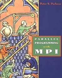 Parallel Programming with MPI Pacheco Paperback Morgan Kaufmann 9781558603394