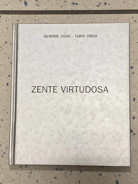 SARDEGNA SALVATORE LIGIOS Flavio Soriga ZENTE VIRTUDOSA Catalogo mostra