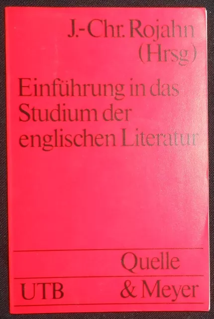 * Einführung in das Studium der englischen Literatur - J.-Chr. Rojahn