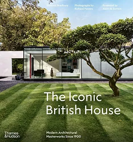 The Iconic British House: Modern Architectural ... by Bradbury, Dominic Hardback