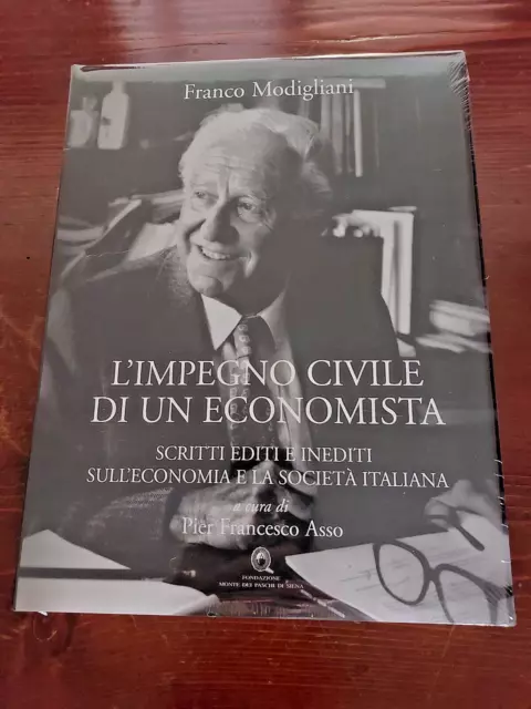 Franco Modigliani - L'Impegno Civile di un Economista - Scritti