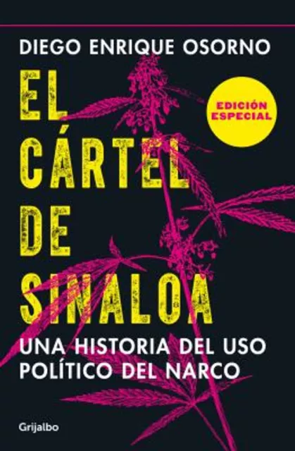 EL CÁRTEL DE Sinaloa Edición Especial / the Sinaloa Cartel. a His $13. ...