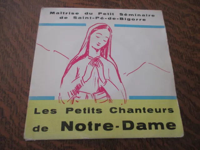 45 tours les petits chanteurs de notre-dame maitrise du petit seminaire de saint