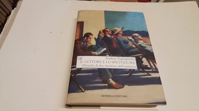 IL LETTORE E LO SPETTATORE - TAGLIAPIETRA A. - Donzelli, 12d24 IL LETTORE E LO SPETTATORE - TAGLIAPIETRA A. - Donzelli, 12d24