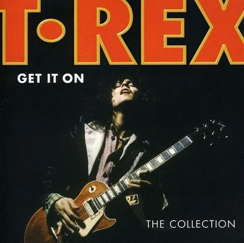 T.Rex & Marc Bolan - Get It On - Greatest Hits Collection - NEW CD Very Best Of