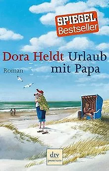 Urlaub mit Papa: Roman von Heldt, Dora | Buch | Zustand sehr gut