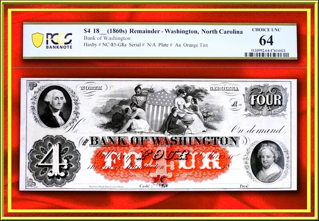 INA North Carolina Bank of Washington $4 US Paper Money Civi-War PCGS 64 White
