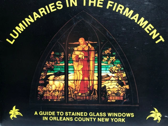 Luminaries in the firmament A guide to stained glass windows  by C.W. Lattin