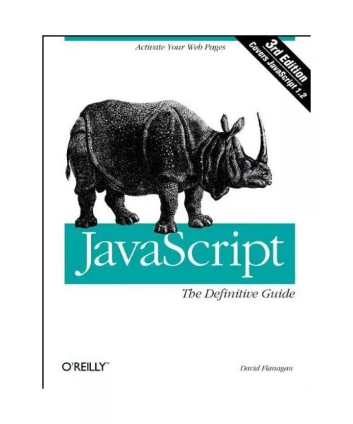 JavaScript: The Definitive Guide, Flanagan, David /Shafer, Dan