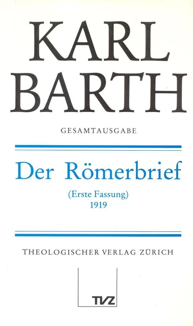 DER R MERBRIEF Erste Fassung 1919 Hrsg V Hermann Schmidt Karl der-r-merbrief-erste-fassung-1919-hrsg-v-hermann-schmidt-karl